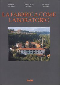 La fabbrica come laboratorio