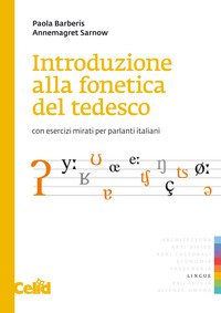 Introduzione alla fonetica del tedesco. Con esercizi mirati per parlanti italiani