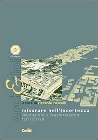 Misurare nell'incertezza. Valutazioni e trasformazioni territoriali