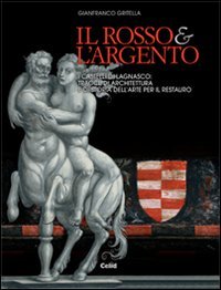 Il rosso e l'argento