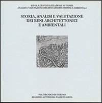 Storia, analisi e valutazione dei beni architettonici e ambientali