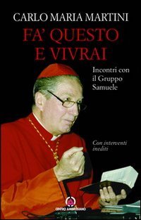 Fa' questo e vivrai
