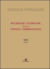 Ricerche storiche sulla Chiesa Ambrosiana