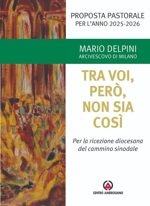 Tra voi, però, non sia così. Per la ricezione diocesana del cammino sinodale. Proposta pastorale per l'anno 2025-2026