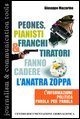 Peones, pianisti e franchi tiratori fanno cadere l'anatra zoppa