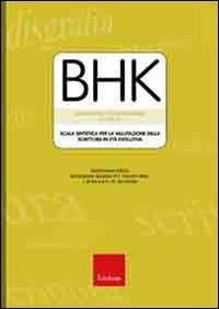 BHK. Scala sintetica per la valutazione della scrittura in età evolutiva