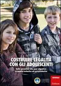 Costruire legalità con gli adolescenti
