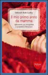 Il mio primo anno da mamma