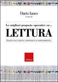Le migliori proposte operative su... Tratte dalla rivista Difficoltà di apprendimento. Vol. 1: Lettura.