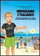 Sequenze temporali. Attività e giochi per imparare a ordinare gli eventi. CD-ROM