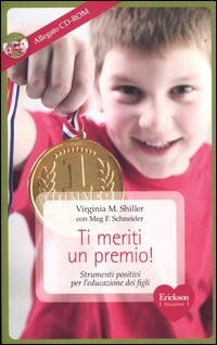 Ti meriti un premio! Strumenti positivi per l'educazione dei figli