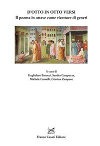 D'otto in otto versi. Il poema in ottave come ricettore di generi