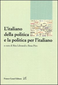 L'italiano della politica e la politica per l'italiano
