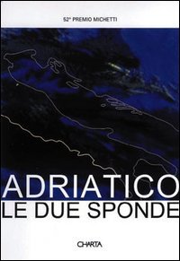 Adriatico: le due sponde