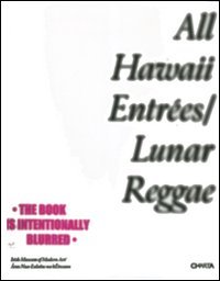 All Hawaii entrées/Lunar reggae
