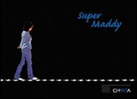 Super Maddy