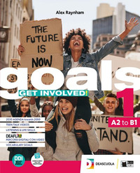 Goals. Get Involved! With Vocabulary Goals And Invalsi B1. Per Le Scuole Superiori. Con E-book. Con