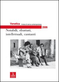 Venetica. Annuario di storia delle Venezie in età contemporanea