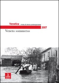 Venetica. Annuario di storia delle Venezie in età contemporanea