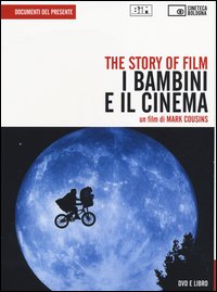The story of film. I bambini e il cinema. DVD