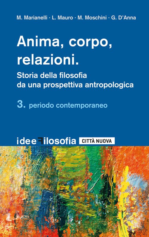 Anima, corpo, relazioni. Storia della filosofia da una prospettiva antropologica