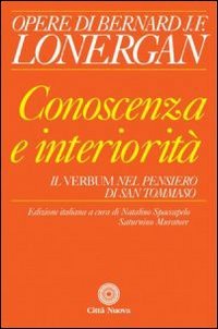 Conoscenza e interiorità. Il Verbum nel pensiero di S. Tommaso