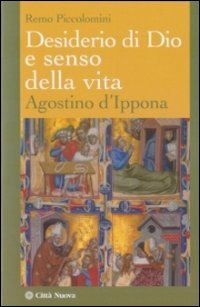 Desiderio di Dio e senso della vita