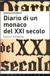 Diario di un monaco del XXI secolo