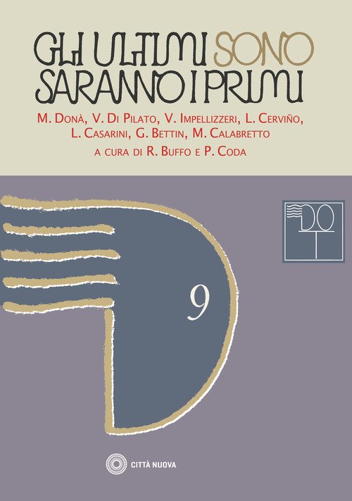 Gli ultimi sono-saranno i primi