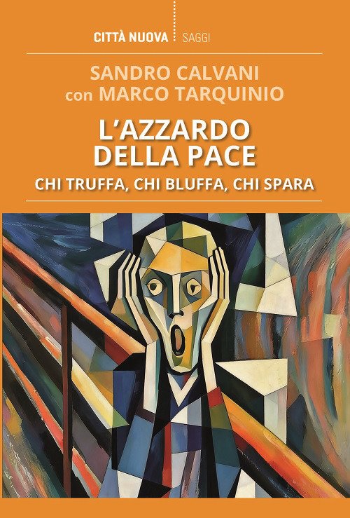 L'azzardo della pace. Chi truffa, chi bluffa, chi spara