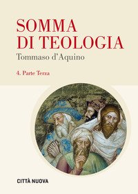 Somma di teologia. Testo latino a fronte