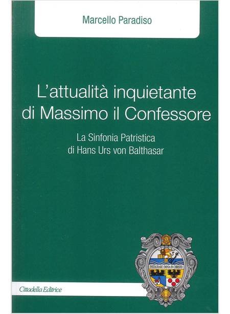 L'attualità inquietante di Massimo il Confessore