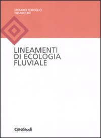 Lineamenti di ecologia fluviale