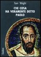 Che cosa ha veramente detto Paolo