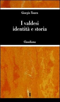I valdesi: identità e storia