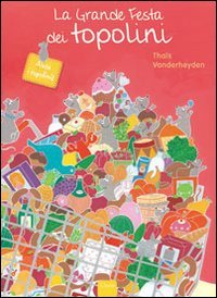 La grande festa dei topolini