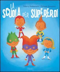 La scuola per supereroi