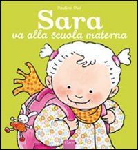 Sara va alla scuola materna