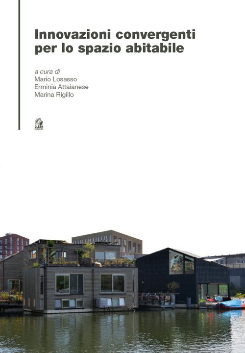 Innovazioni convergenti per lo spazio abitabile