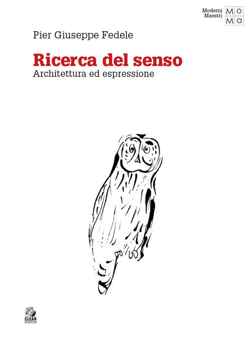 Ricerca del senso. Architettura ed espressione