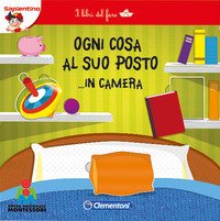 Ogni cosa al suo posto... in camera. I libri del fare
