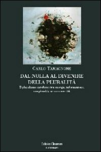 Dal nulla al divenire della pluralità