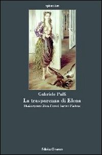 La trasparenza di Elena