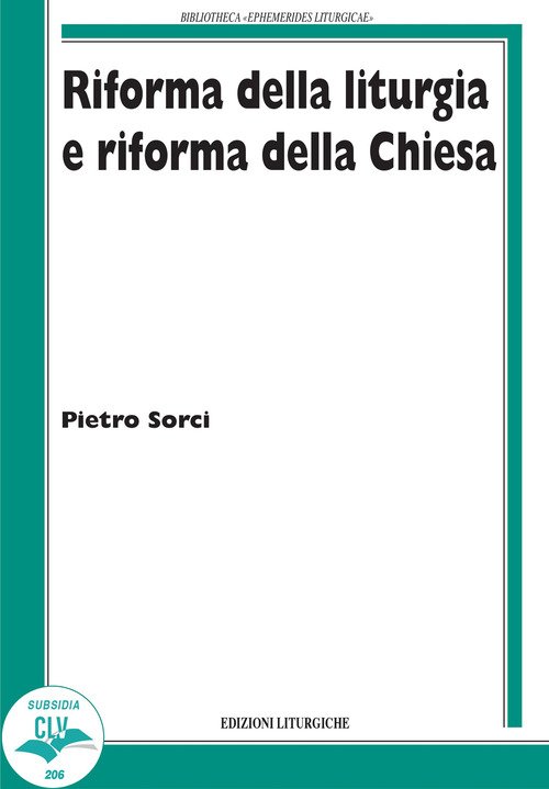 Riforma della liturgia e riforma della Chiesa