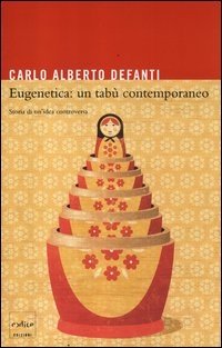 Eugenetica un tabù contemporaneo