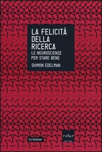 La felicità della ricerca
