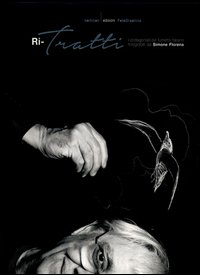Ri-tratti. I protagonisti del fumetto italiano fotografati da Simone Florena