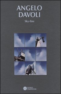 Angelo Davoli. Sky-line. Catalogo Della Mostra (bologna, 26