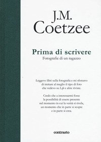 Prima di scrivere. Fotografie di un ragazzo