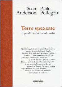 Terre spezzate. Il grande caos del mondo arabo